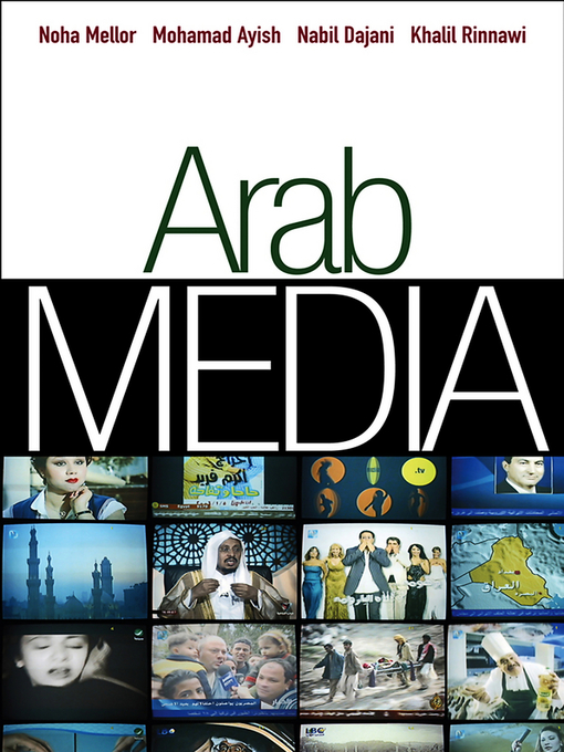 Title details for Arab Media by Noha Mellor - Available